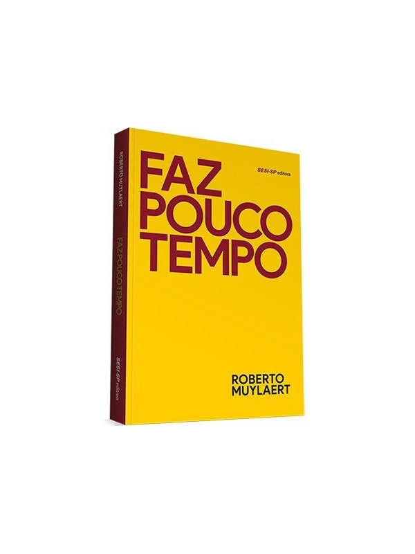 Faz Pouco Tempo - Livres Memórias de um Comunicador