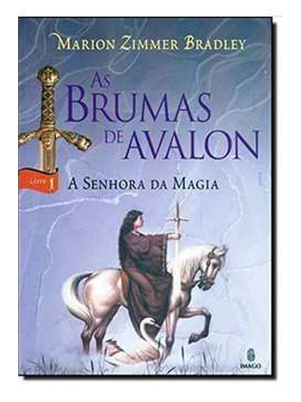 As Brumas de Avalon - a Senhora da Magia