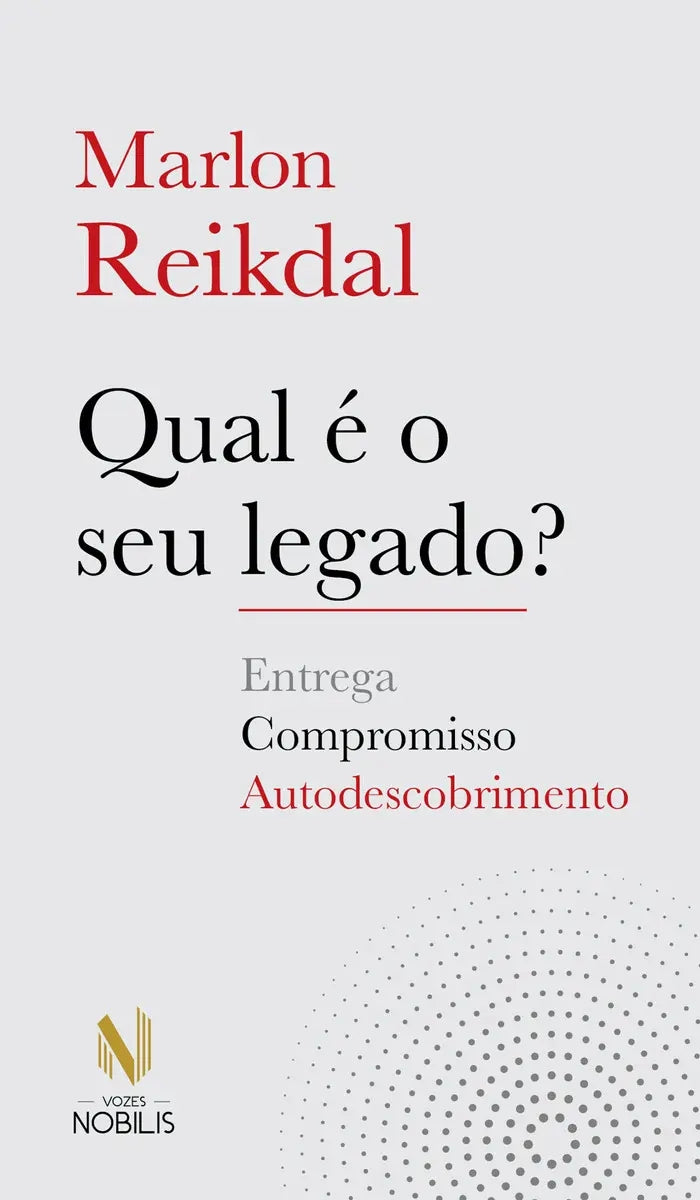 Qual é o seu Legado?
