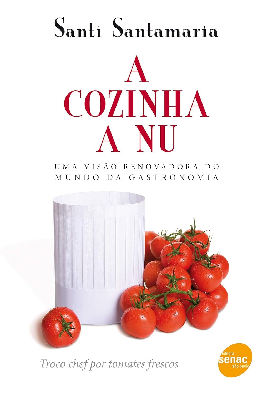 A Cozinha a Nu: Uma Visão Renovadora do Mundo da Gastronomia