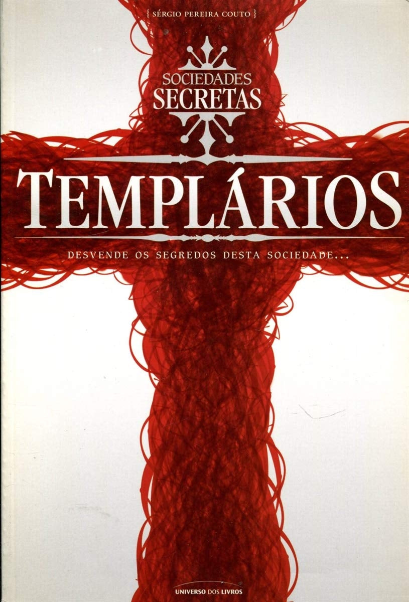 Templários - Sociedades Secretas