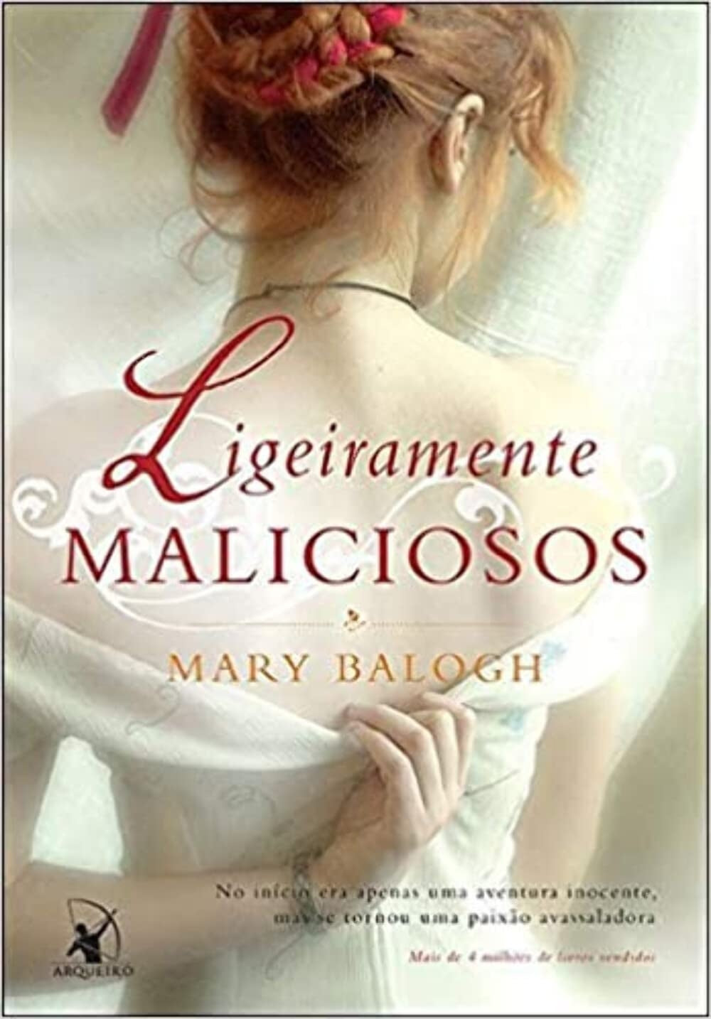 Ligeiramente Maliciosos (coleção: os Bedwyns - Vol.2)