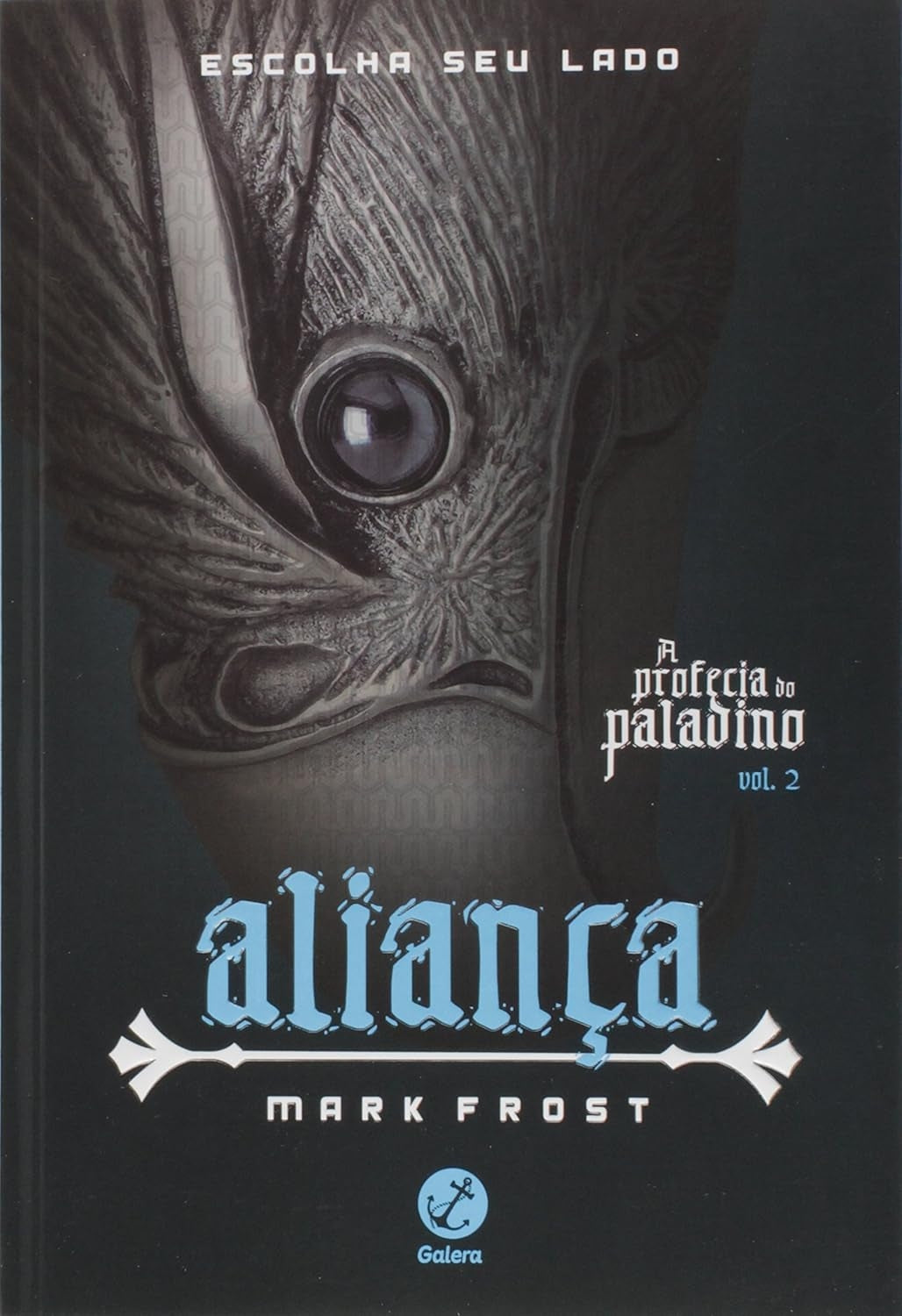 Aliança (coleção: a Profecia do Paladino - Vol.2)