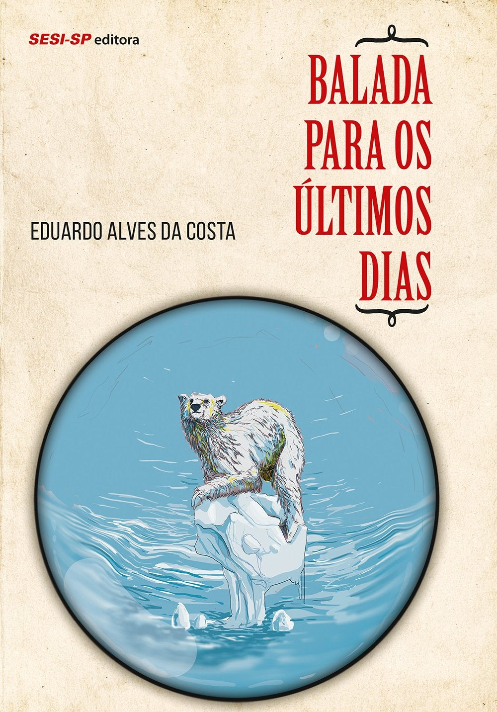 Balada para os Últimos Dias