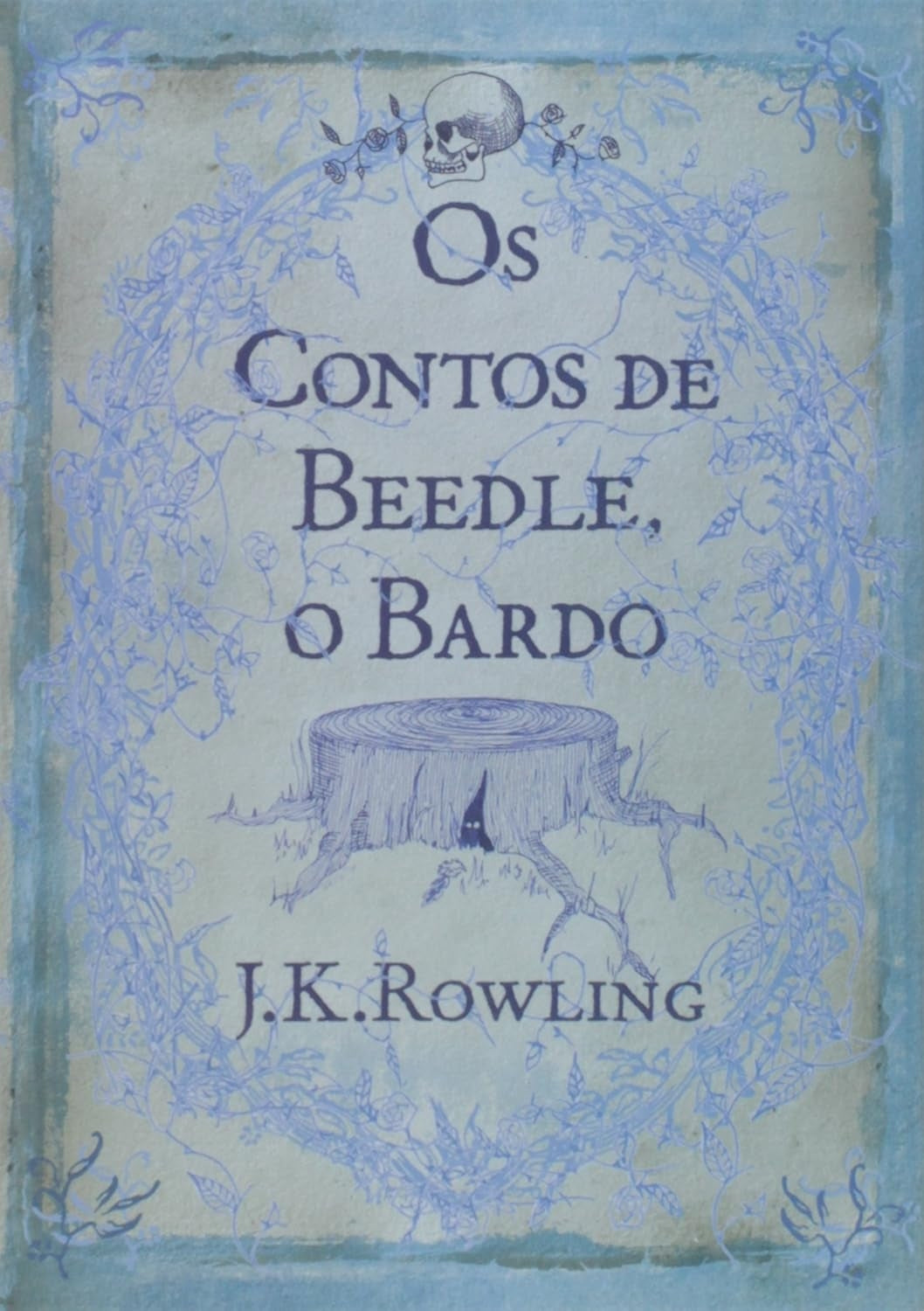 Os Contos de Beedle, o Bardo (coleção: Harry Potter - Vol.8)