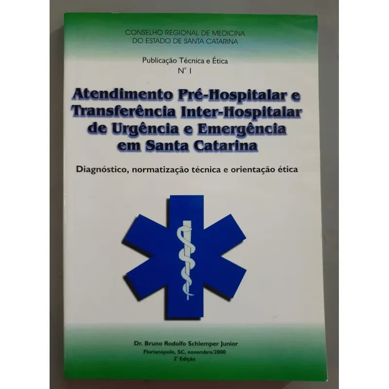 Atendimento Pré-hospitalar e Transferência Inter-hospitalar de Urgência e Emergência em Santa Catarina