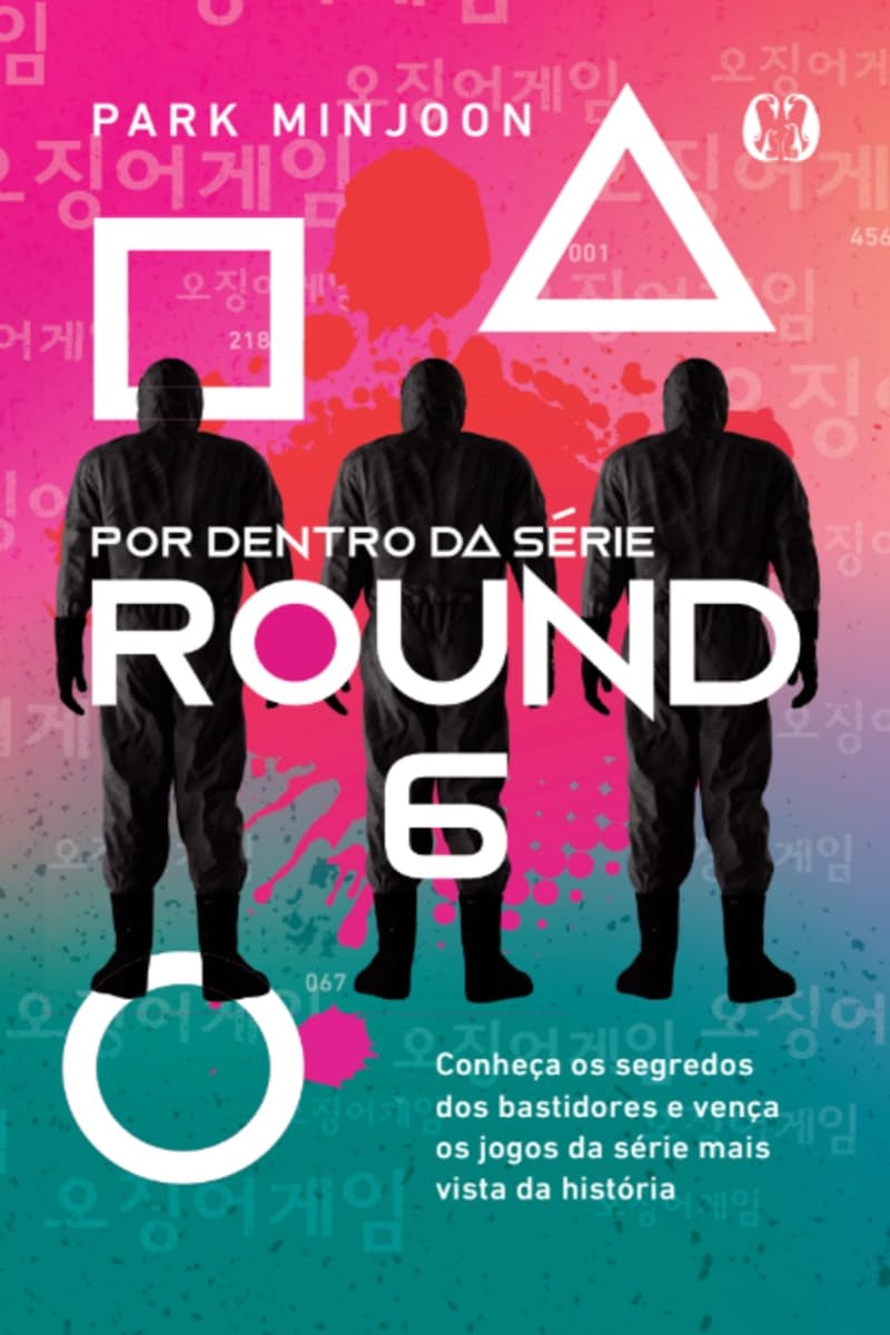 Round 6 - por Dentro da Série: Conheça os Segredos dos Bastidores e Vença os Jogos da Série Mais Vista da História