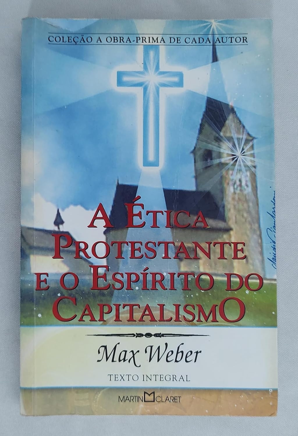 A Ética Protestante e o Espírito do Capitalismo