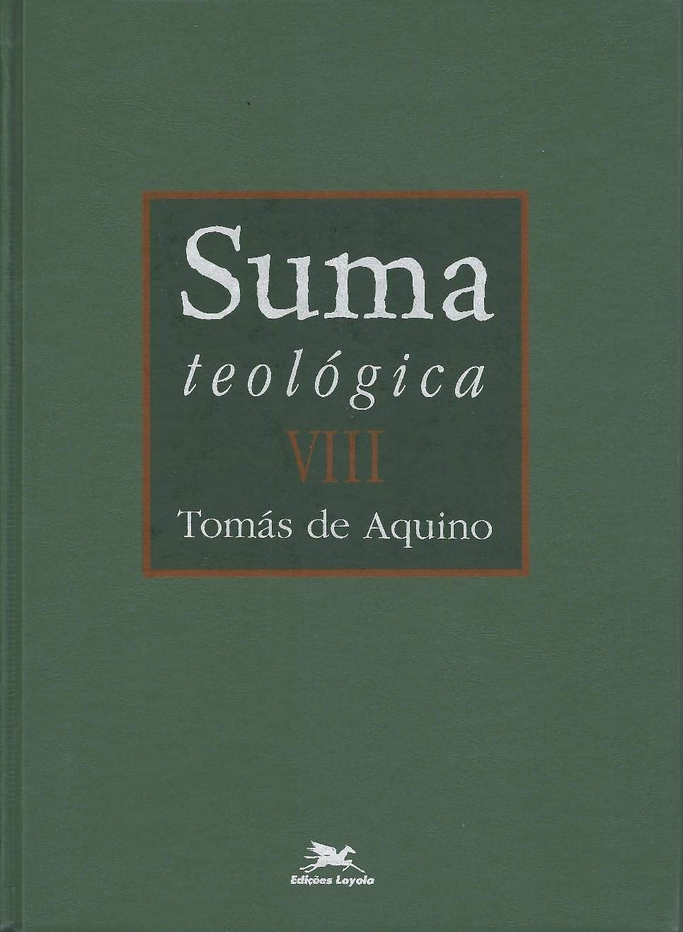 Suma Teológica - Vol. 8