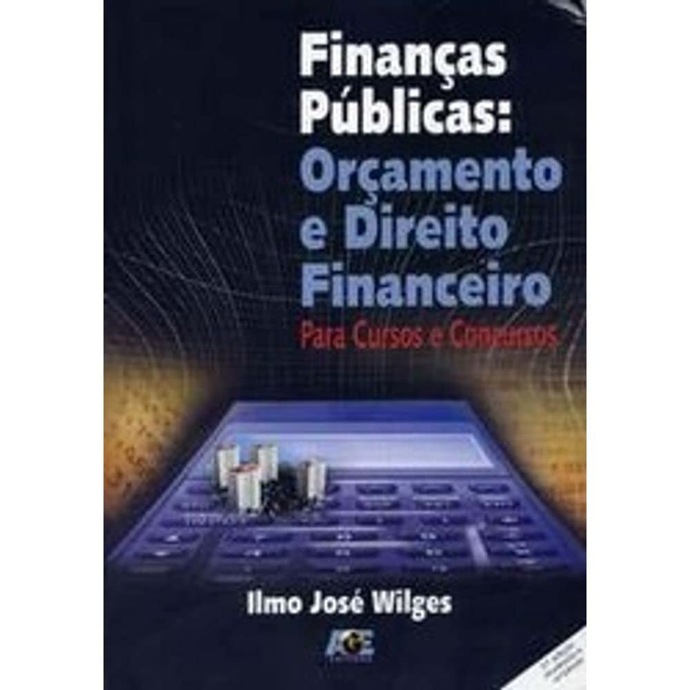 Finanças Públicas, Orçamento e Direito Financeiro