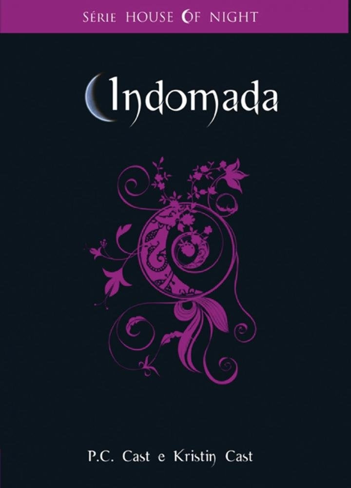 Indomada (coleção: House Of Night - Vol.4)