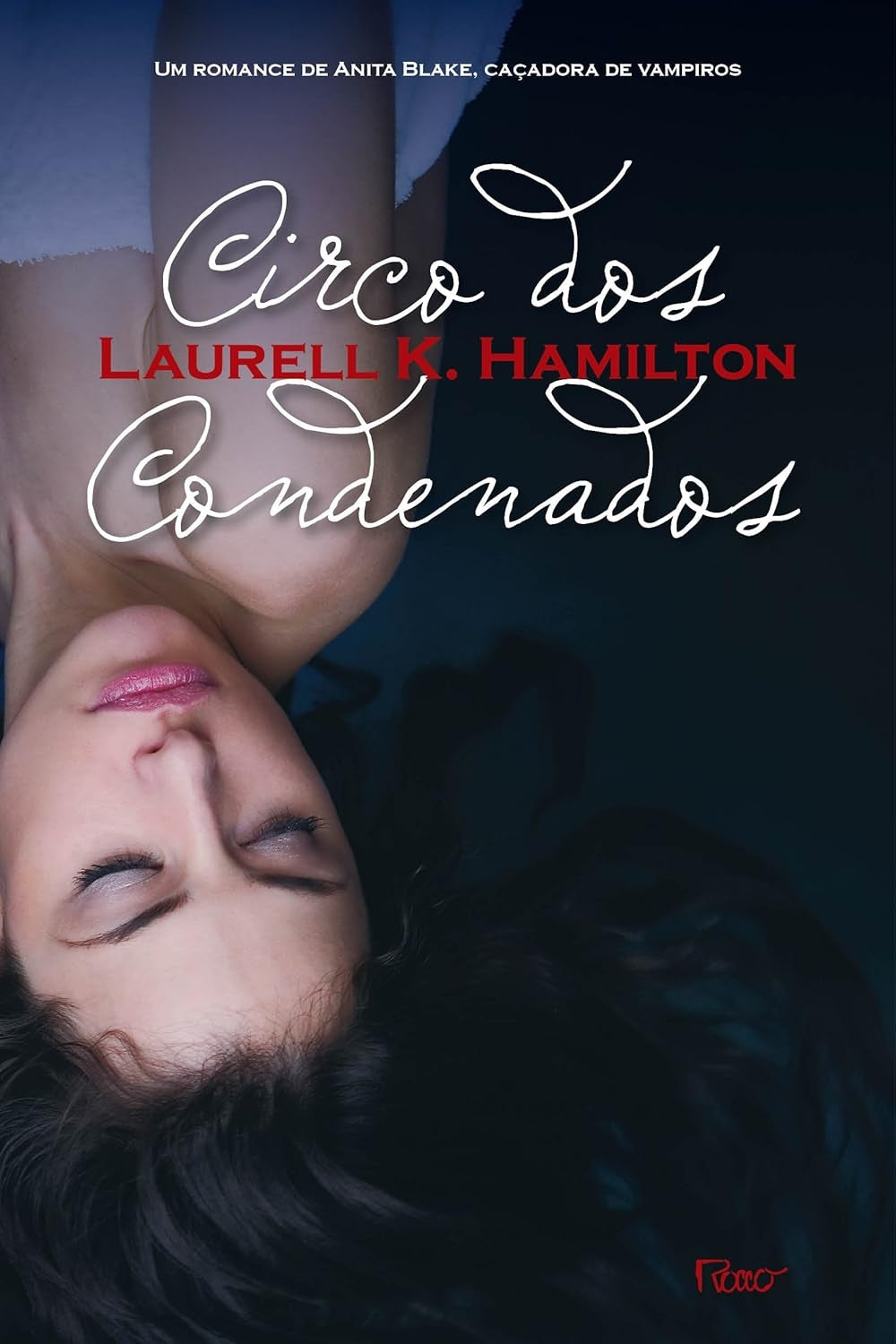 Circo dos Condenados (coleção: Anita Blake - Caçadora de Vampiros - Vol.3)