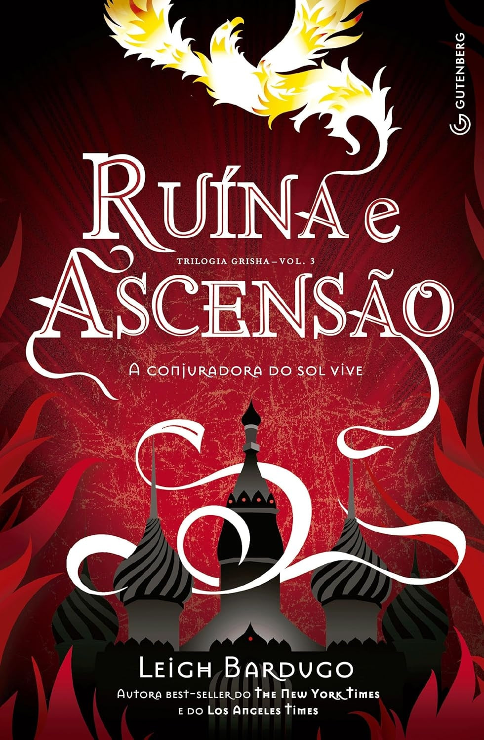 Ruína e Ascensão (coleção: Trilogia Grisha - Vol.3)