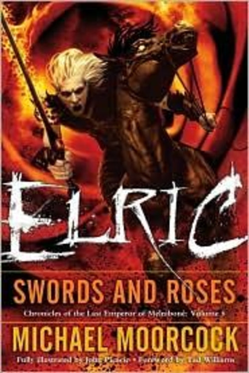 Elric: Swords And Roses (coleção: Elric - Vol.6)