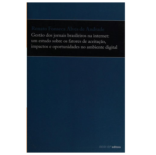 Gestão dos Jornais Brasileiros na Internet