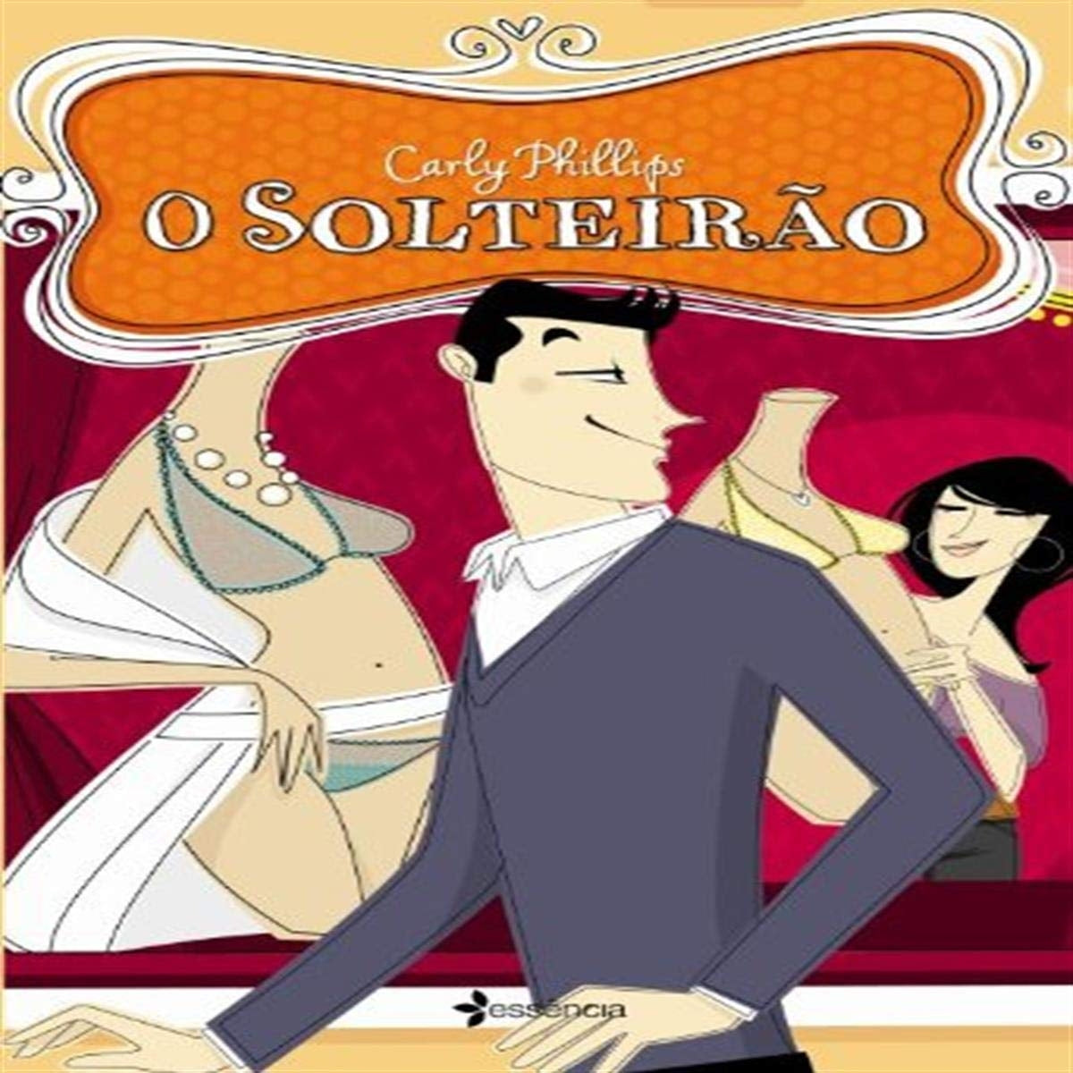 O Solteirão (coleção: Irmãos Chandler - Vol.1)