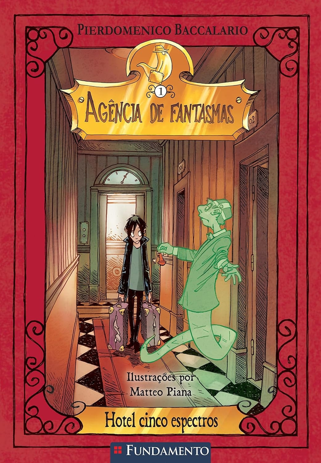 Agência de Fantasmas - Hotel Cinco Espectros (coleção: Agência de Fantasmas - Vol.1)