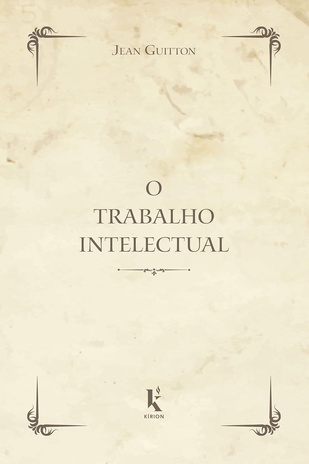 O Trabalho Intelectual