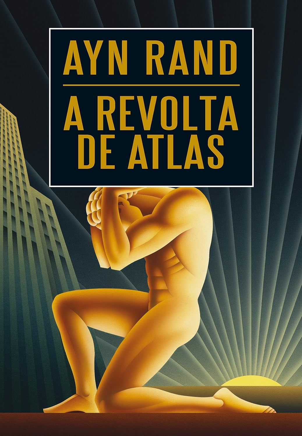 A Revolta de Atlas (vol.2)