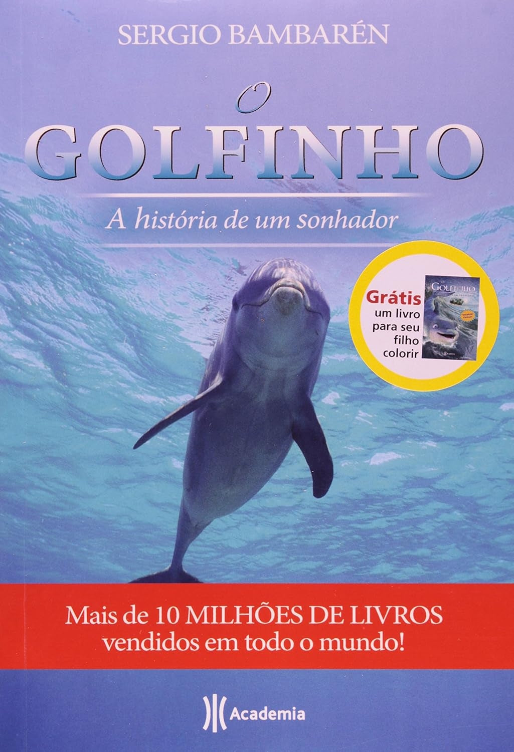 O Golfinho - a História de um Sonhador