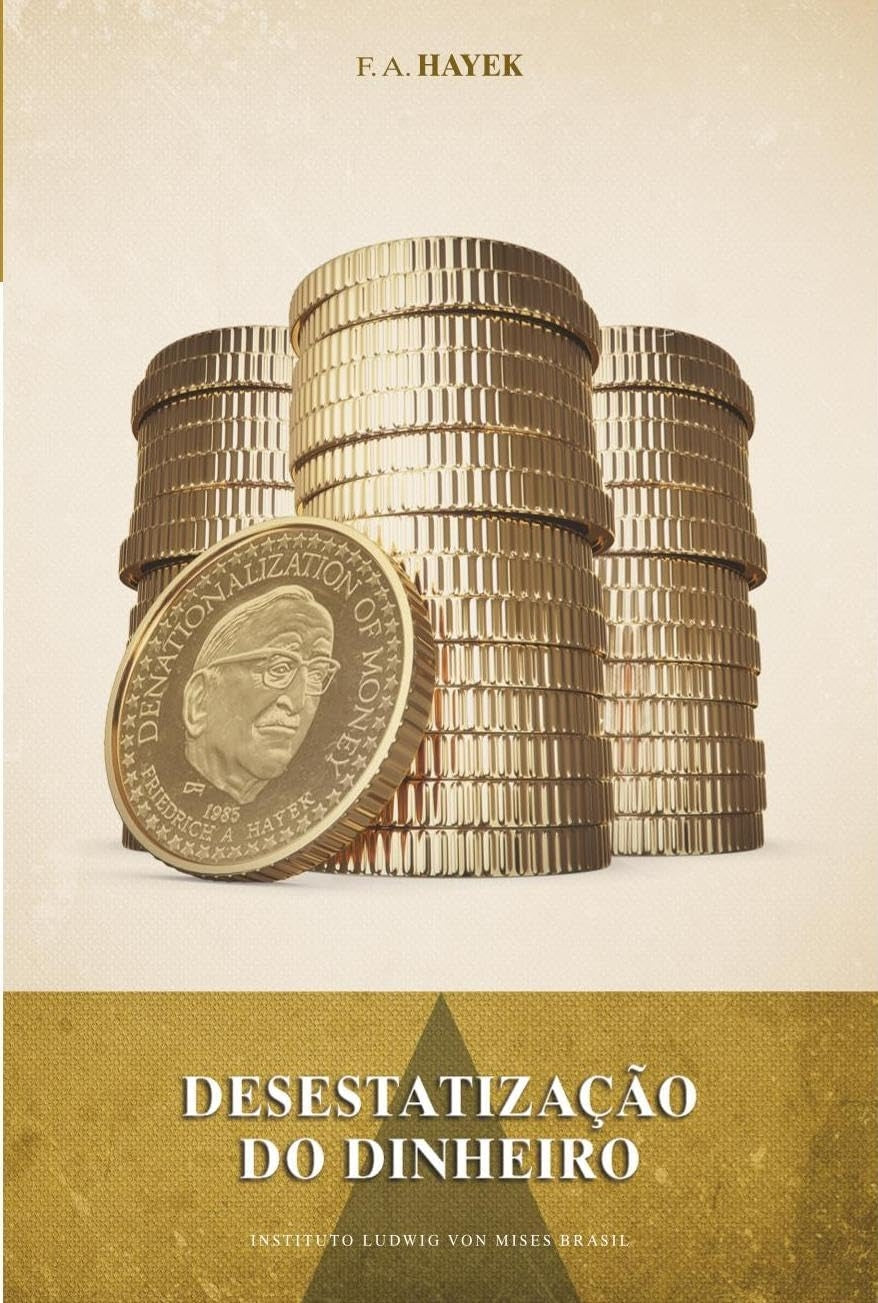 Desestatização do Dinheiro: Uma Análise da Teoria e Prática das Moedas Simultâneas