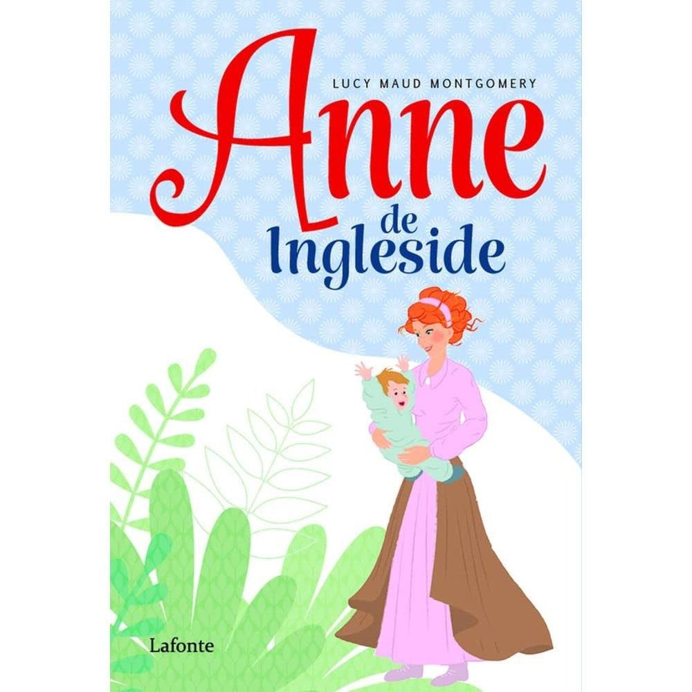 Anne de Ingleside (coleção: Anne de Green Gables - Vol.6)
