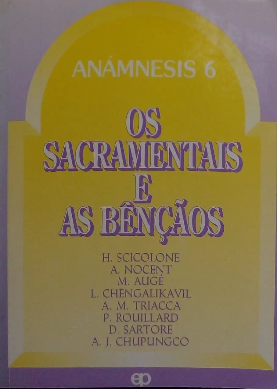 Os Sacramentais e as Bênçãos