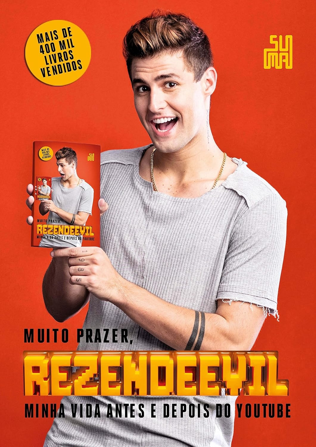 Muito Prazer, Rezendeevil. Minha Vida Antes e Depois do Youtube