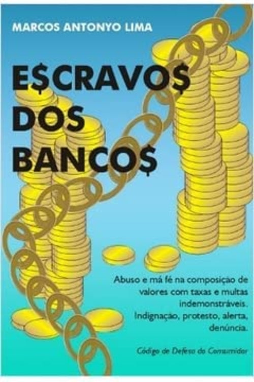 Escravos dos Bancos