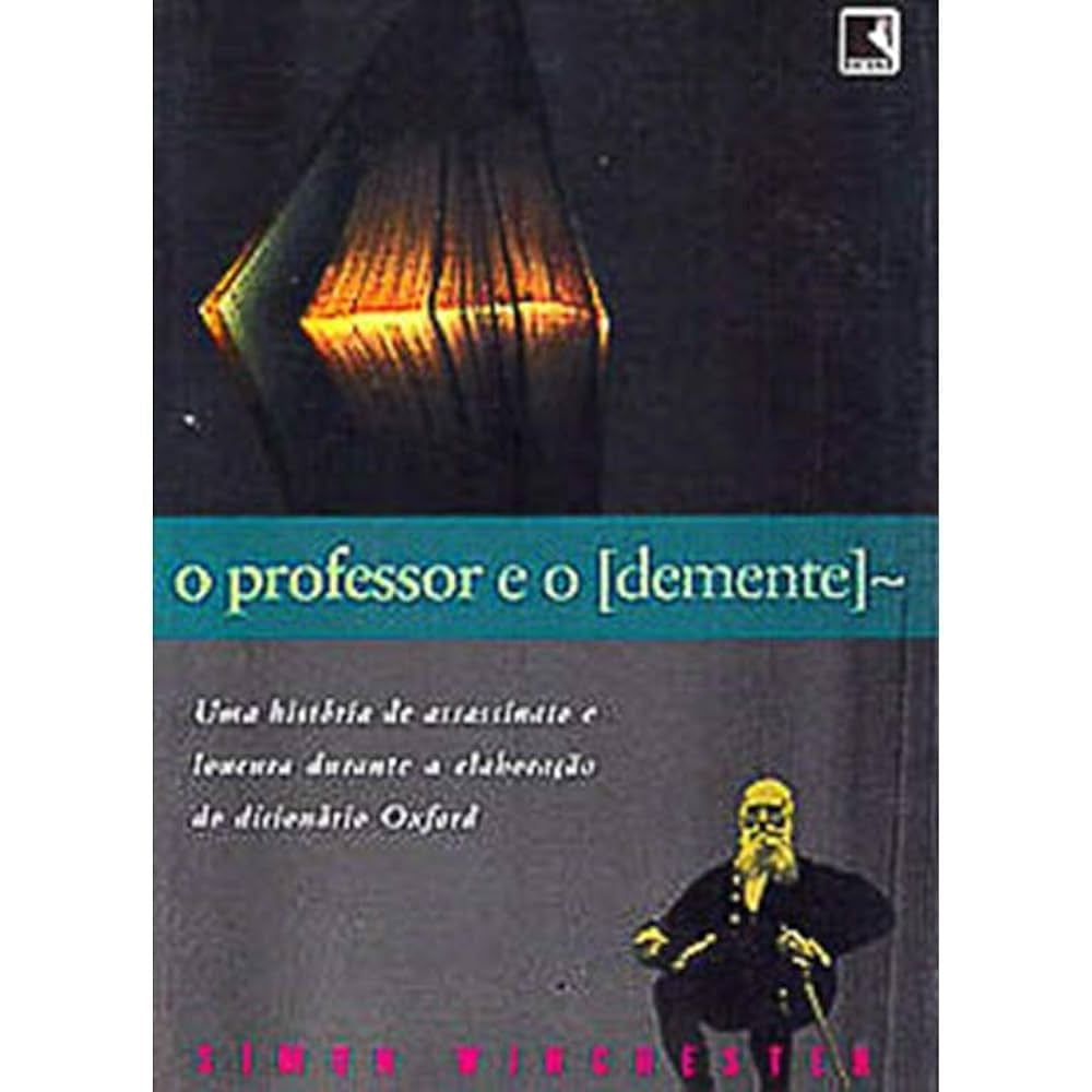 O Professor e o Demente