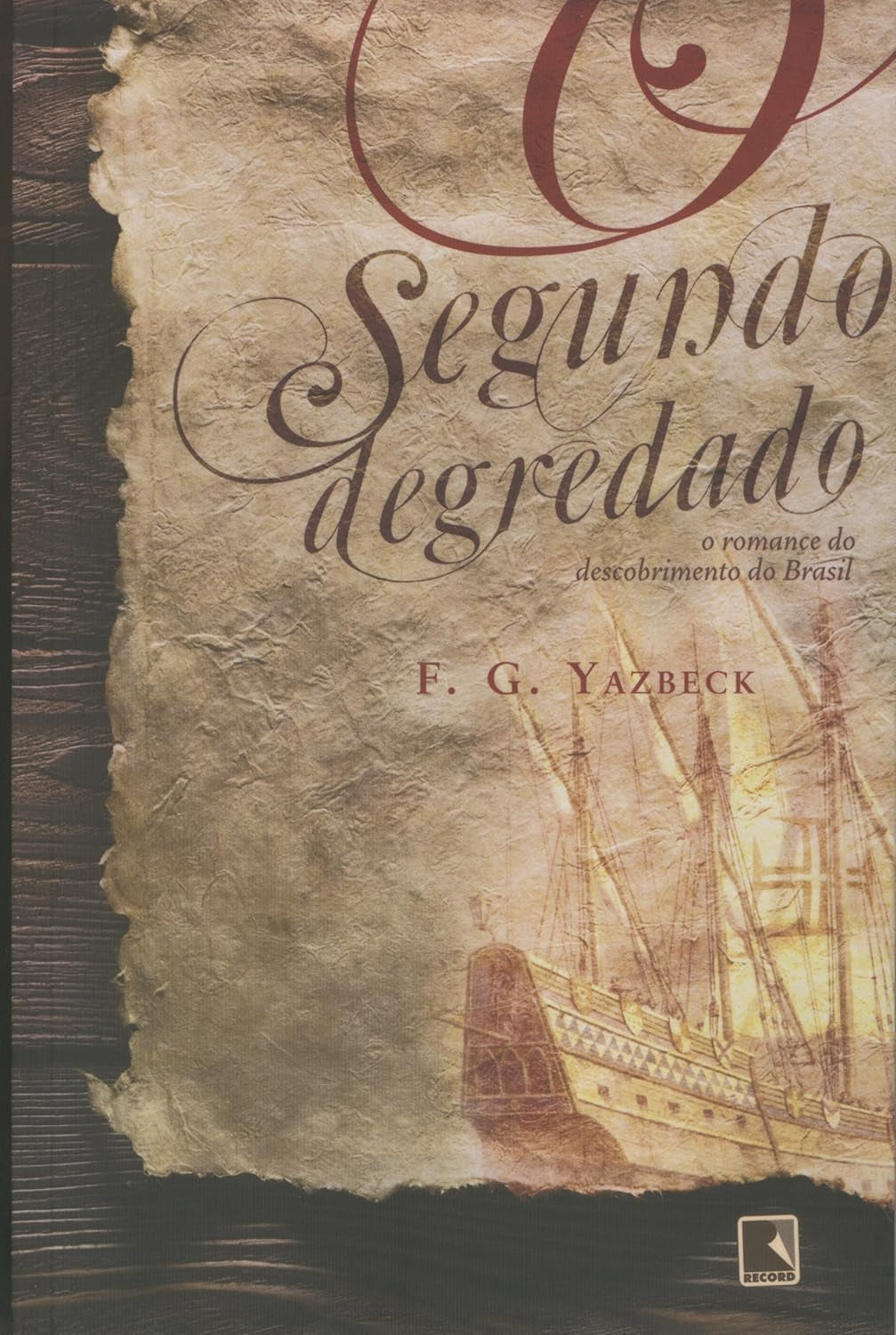 O Segundo Degredado