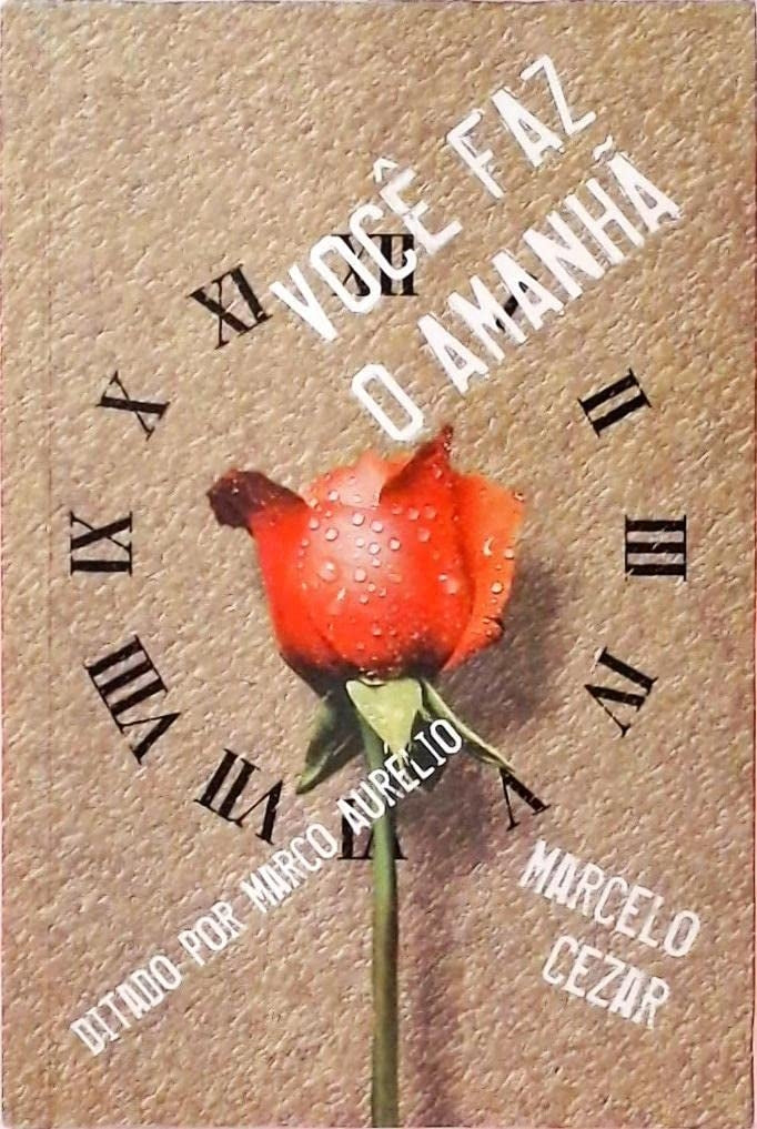 Você Faz o Amanhã