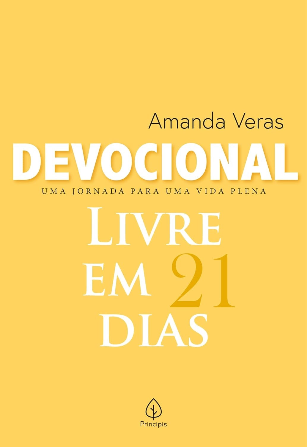 Devocional Livre em 21 Dias: Uma Jornada para Uma Vida Plena
