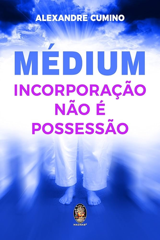 Médium - Incorporação Não é Possessão