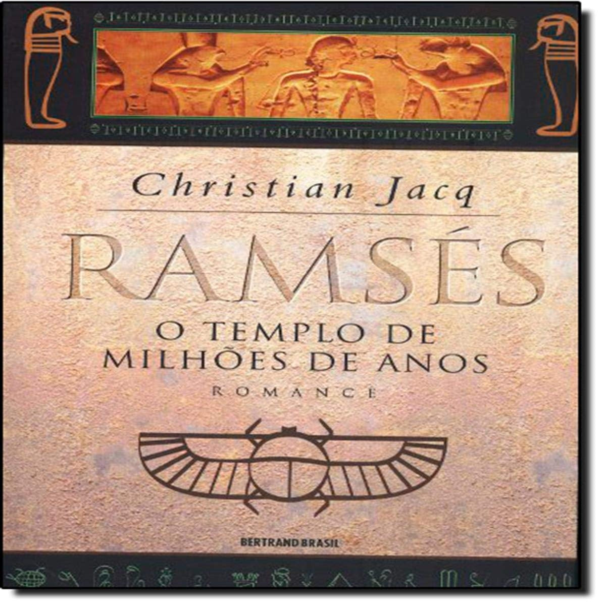 Ramsés: o Templo de Milhões de Anos (coleção: Ramsés - Vol.2)
