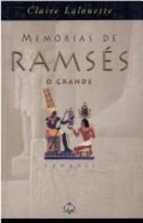Memórias de Ramsés, o Grande
