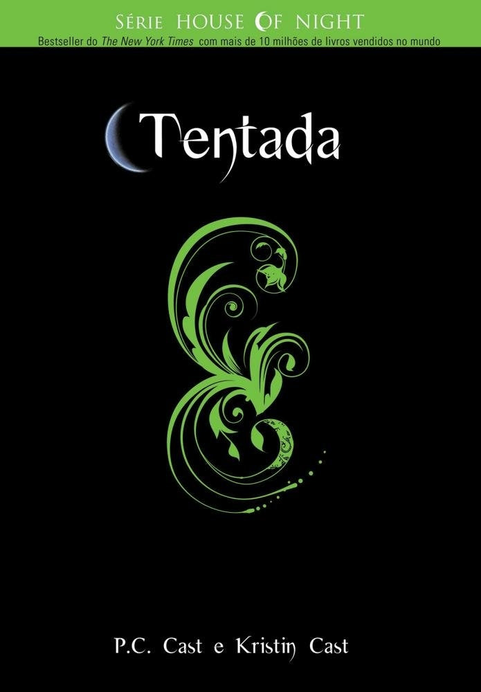 Tentada (coleção: House Of Night - Vol.6)