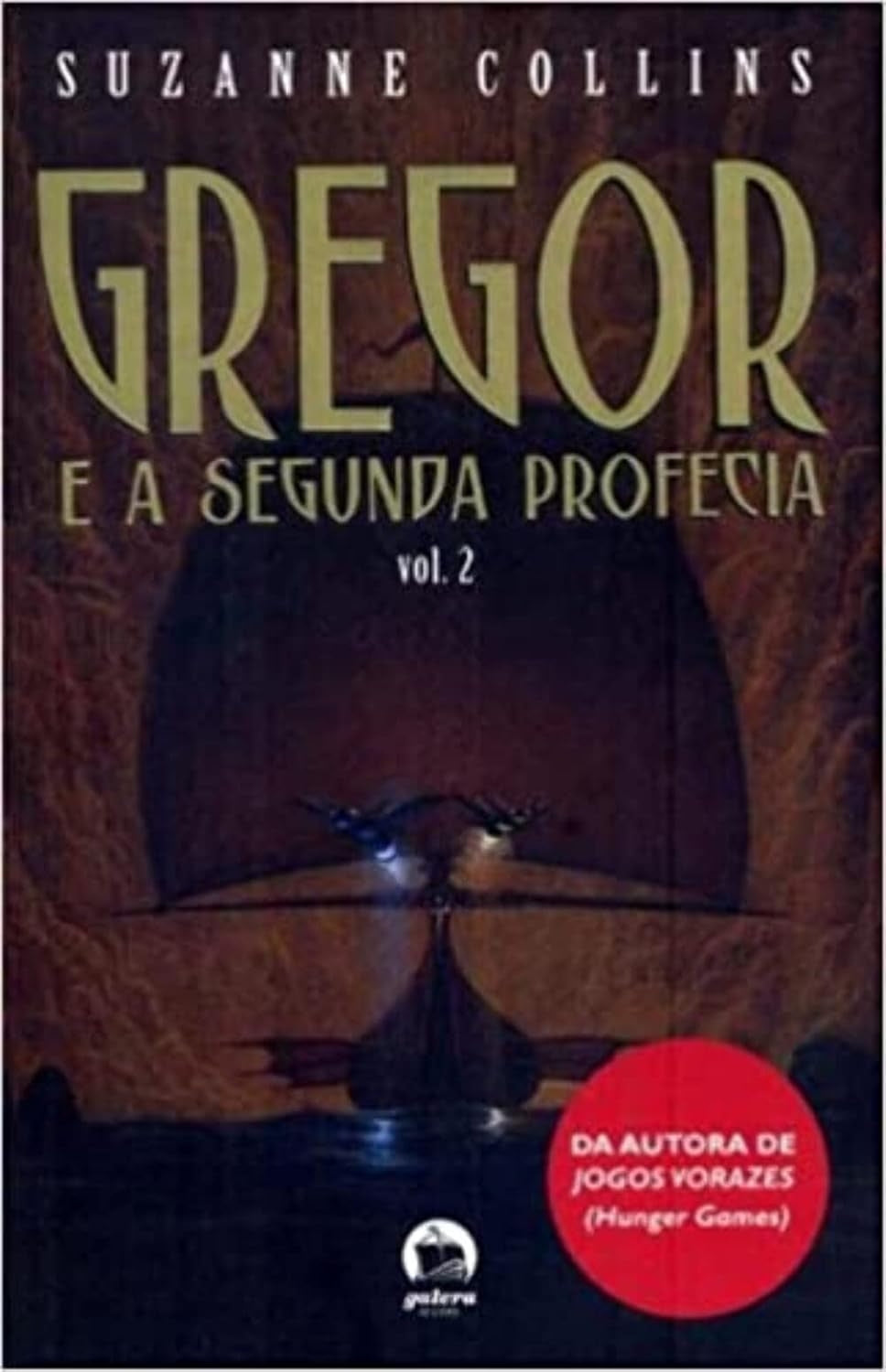 Gregor e a Segunda Profecia (coleção:as Profecias de Gregor - Vol.2)