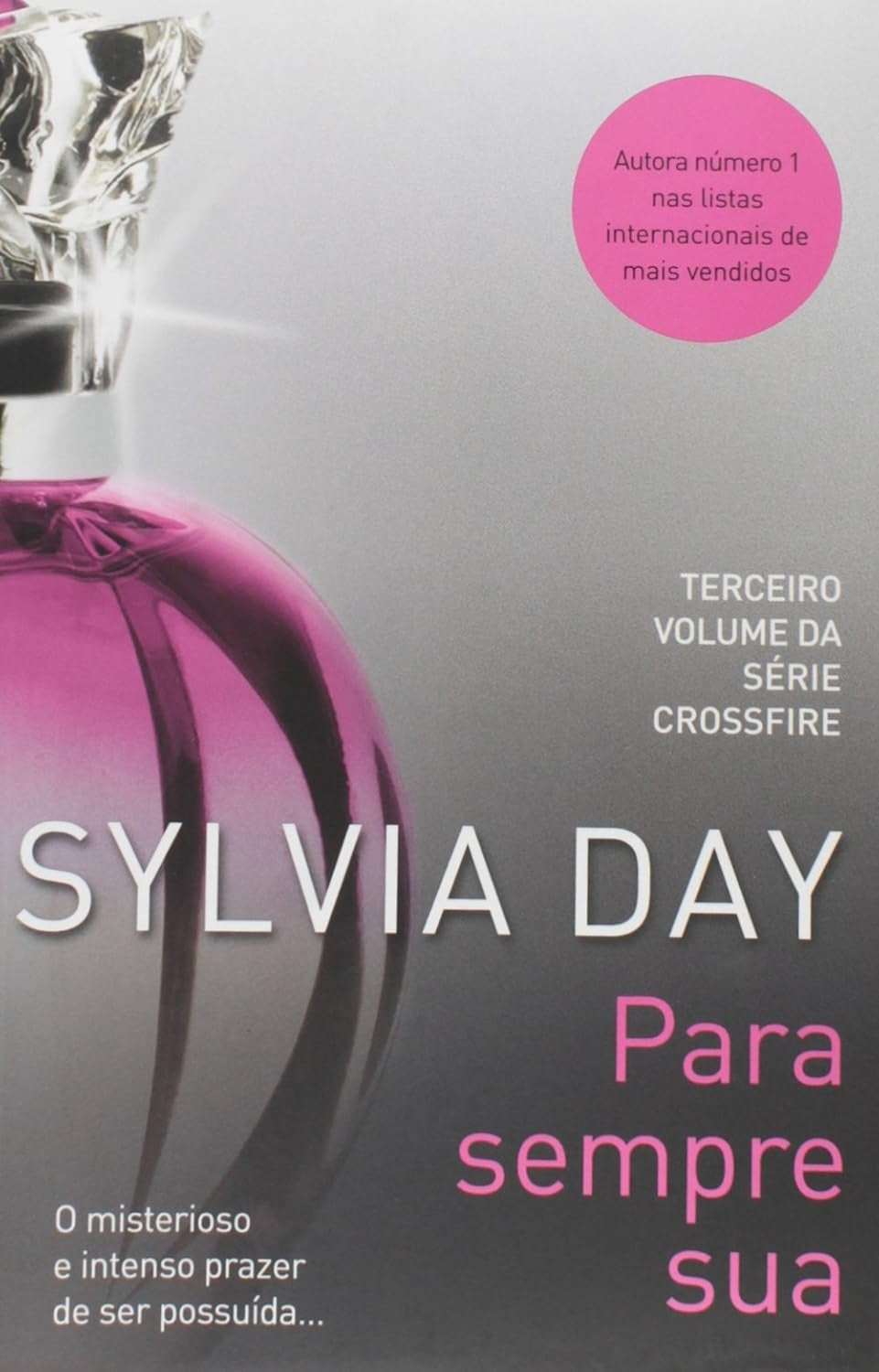 Para Sempre sua (coleção: Crossfire - Vol.3)