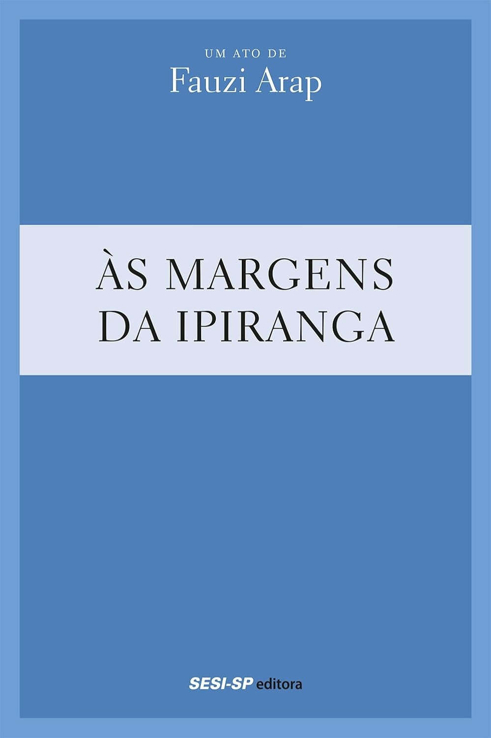 Às Margens do Ipiranga
