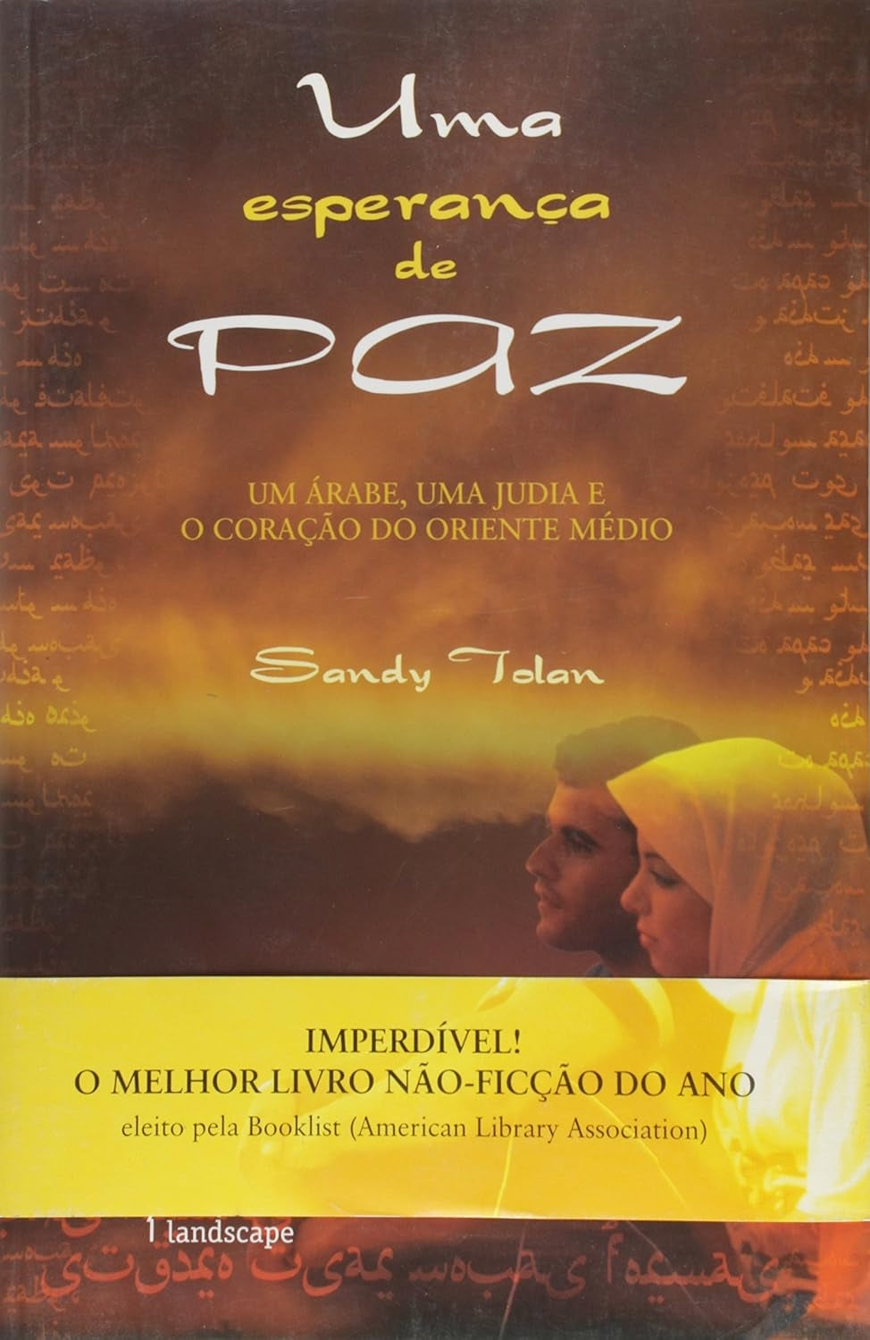 Uma Esperança de Paz: um Árabe, Uma Judia e o Coração do Oriente Médio