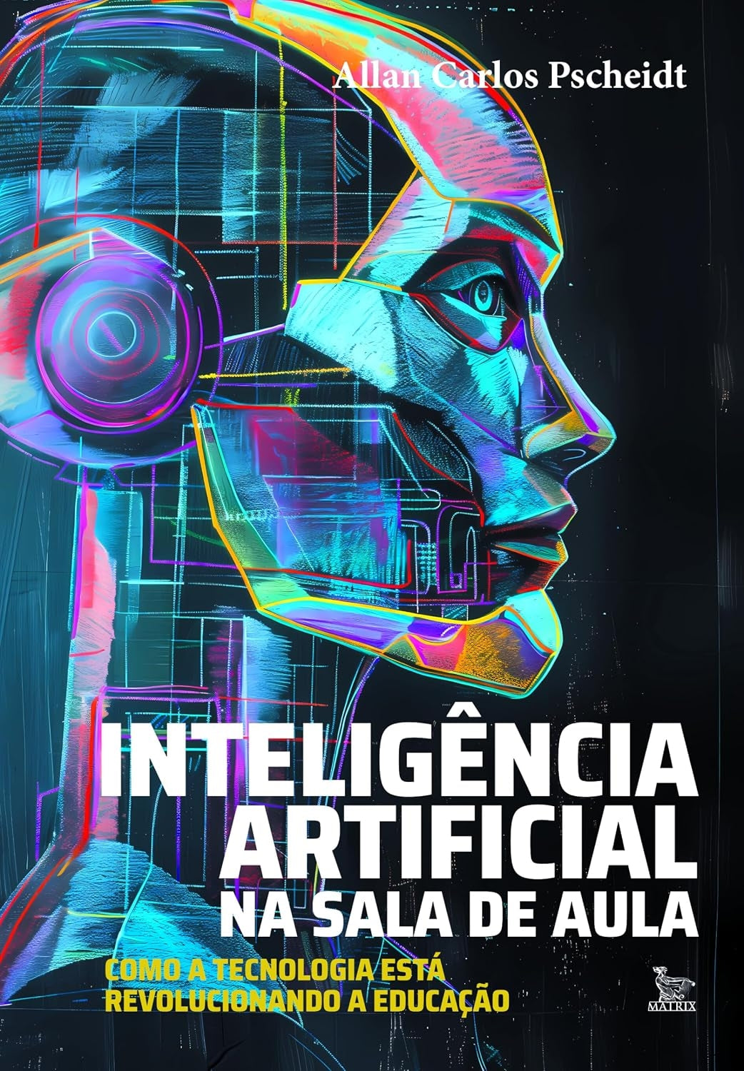 Inteligência Artificial na Sala de Aula: Como a Tecnologia Está Revolucionando a Educação
