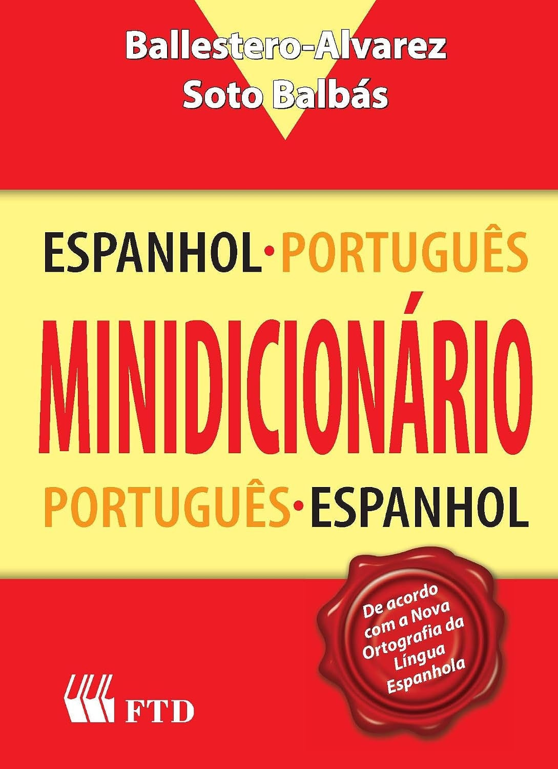 Minidicionário Espanhol-português e Português-espanhol