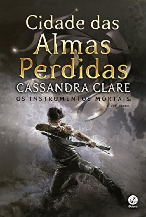 Cidade das Almas Perdidas (coleção: os Instrumentos Mortais - Vol.5)