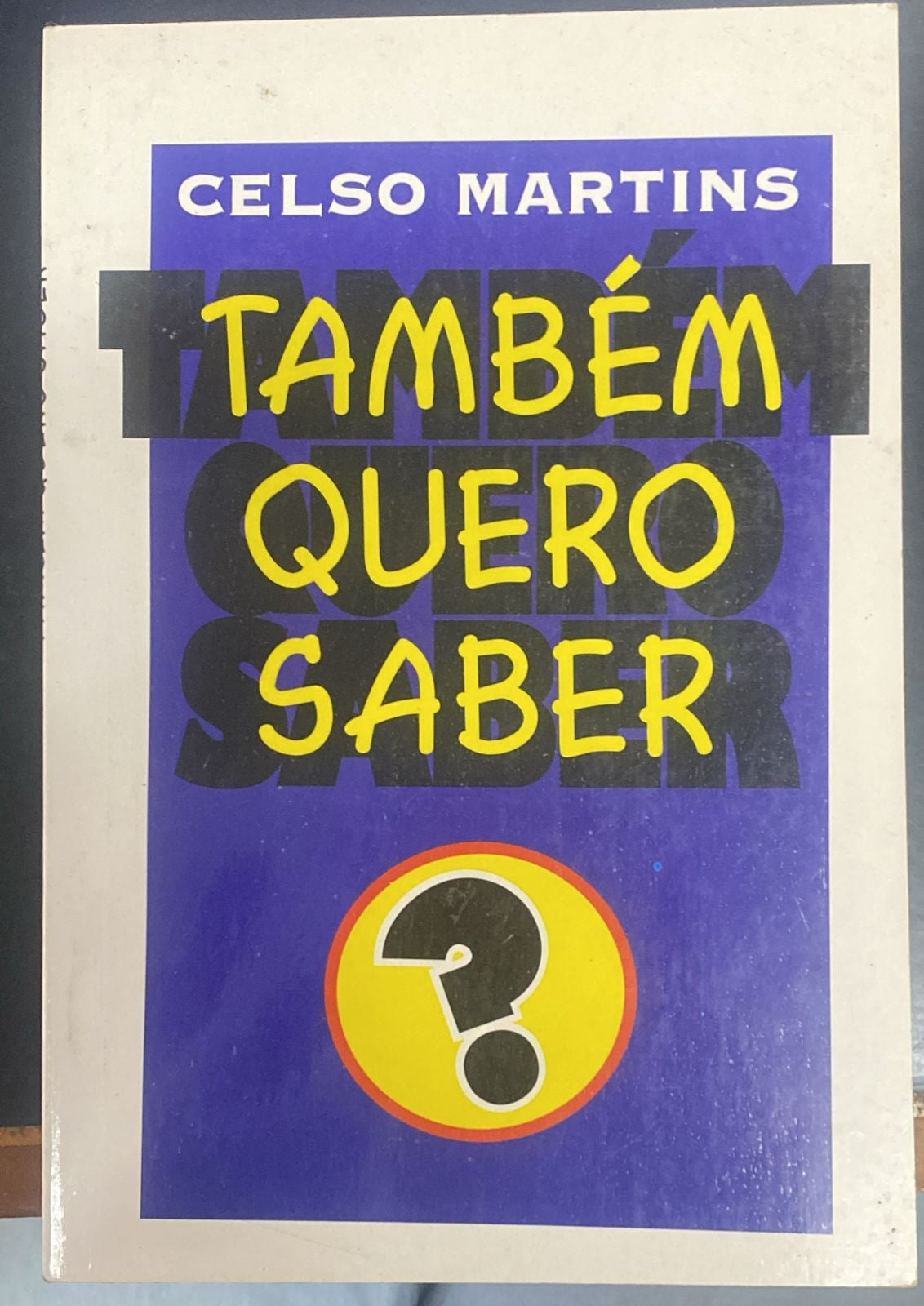 Também Quero Saber