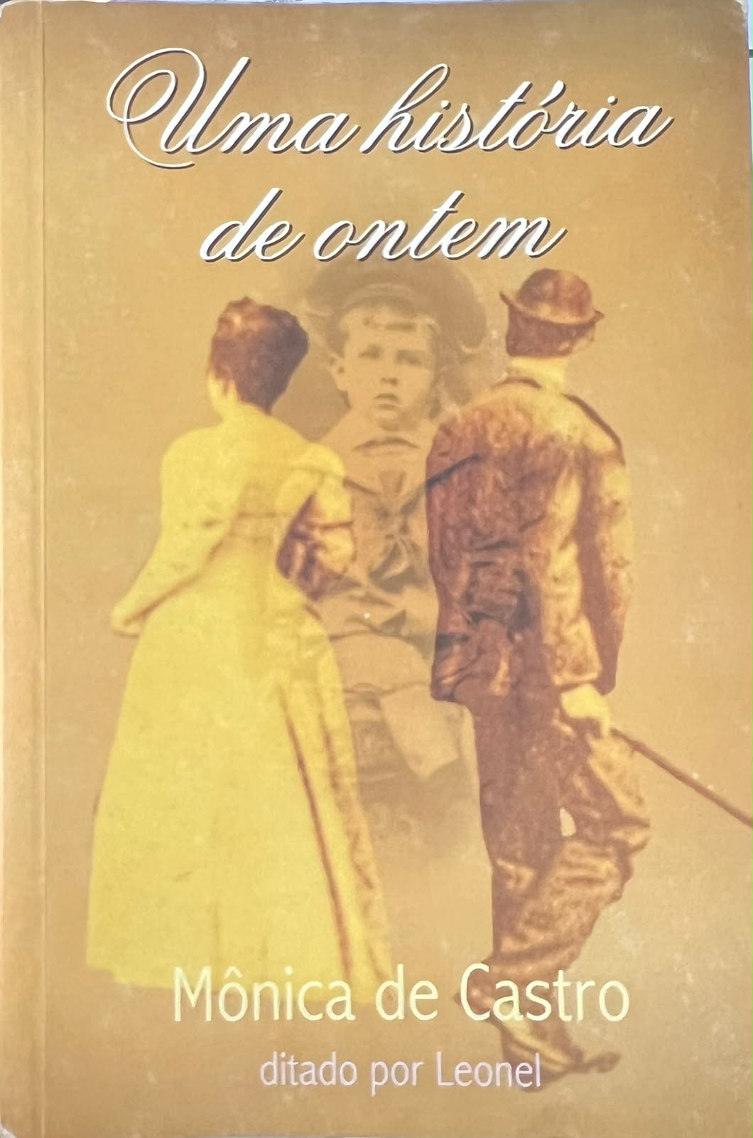 Uma História de Ontem (coleção: Trilogia do Amanhecer - Vol.1)