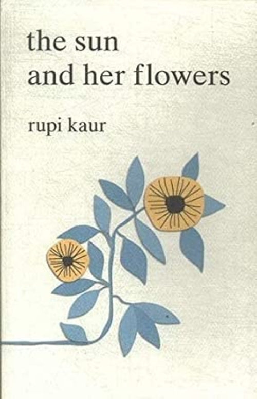 The Sun And Her Flowers