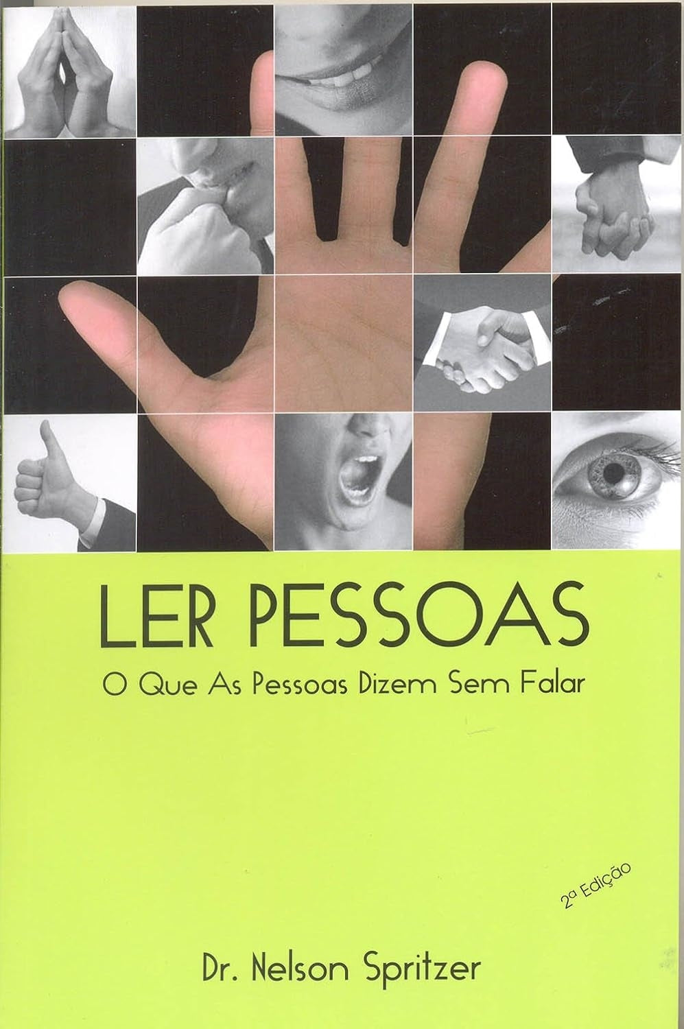 Ler Pessoas: o que as Pessoas Dizem Sem Falar