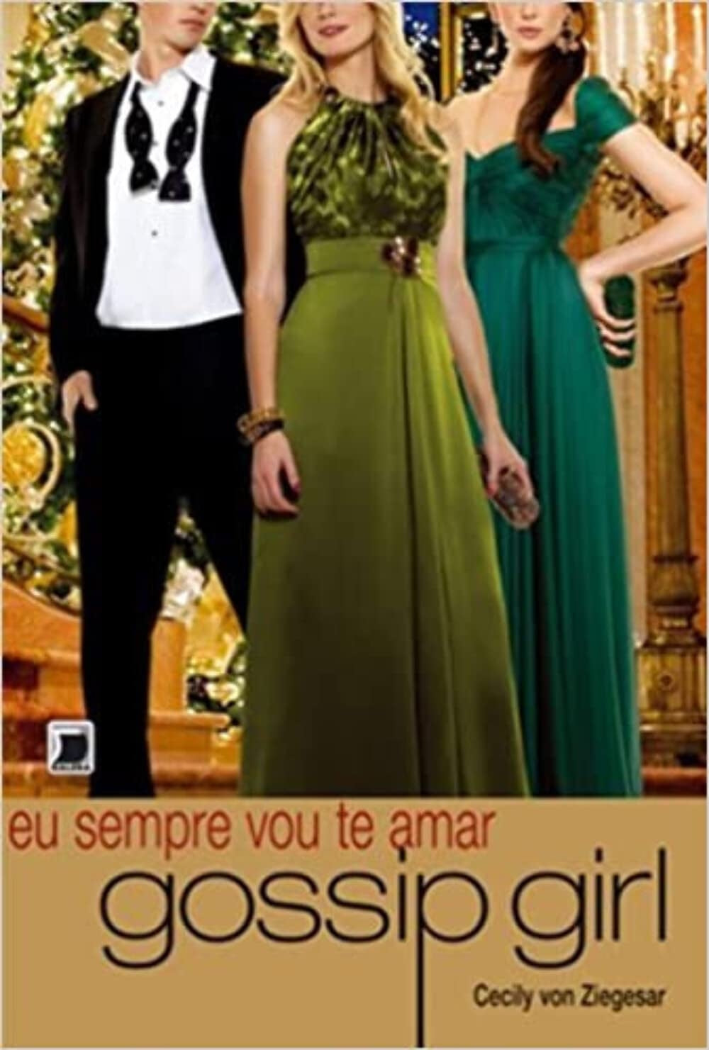 Eu Sempre Vou Te Amar (coleção: Gossip Girl - Vol.12)