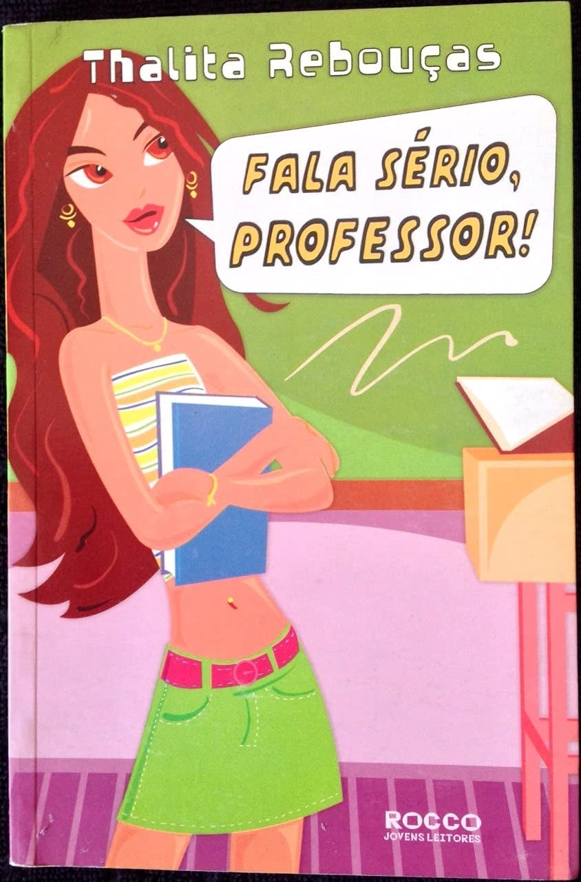 Fala Sério, Professor! (coleção: Fala Sério! - Vol.1)